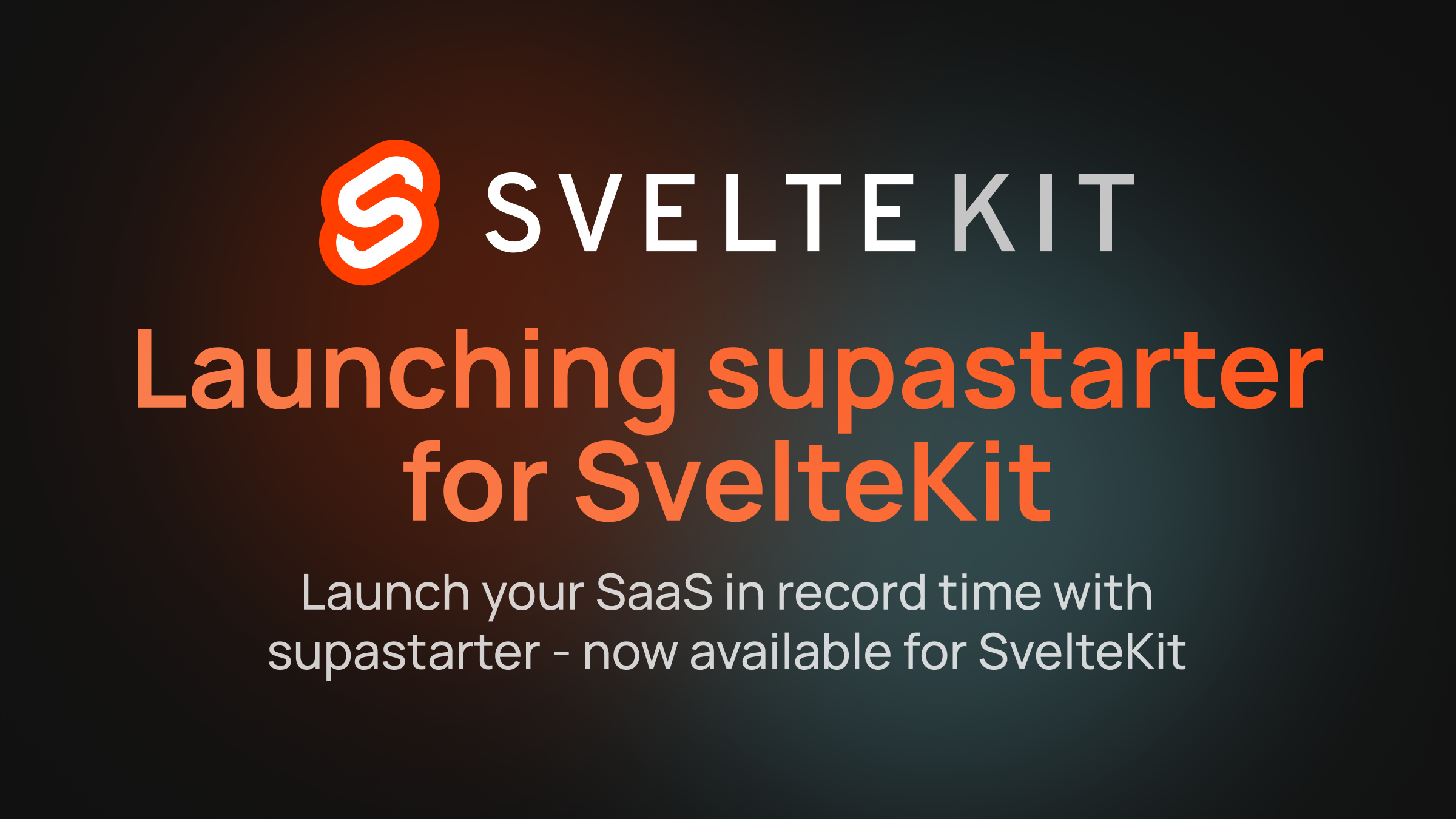 Launching supastarter for SvelteKit