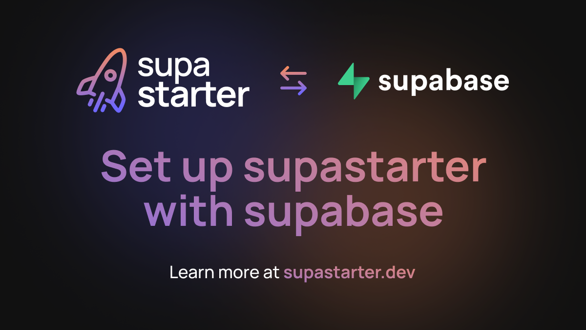 How to set up supastarter with Supabase