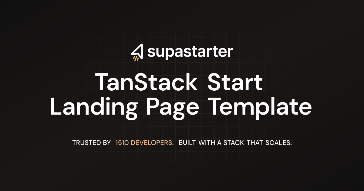 TanStack Start Landing Page Template | supastarter - SaaS starter kit ...