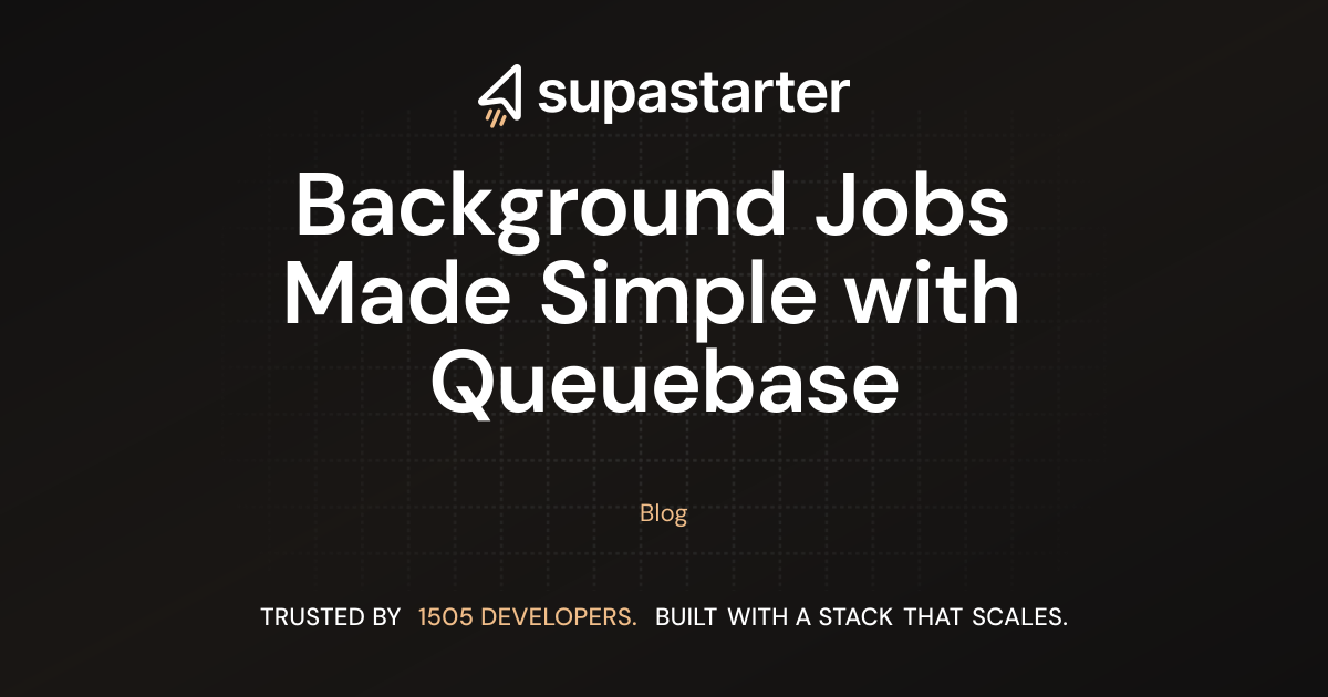 Background Jobs Made Simple with Queuebase | supastarter - SaaS starter ...