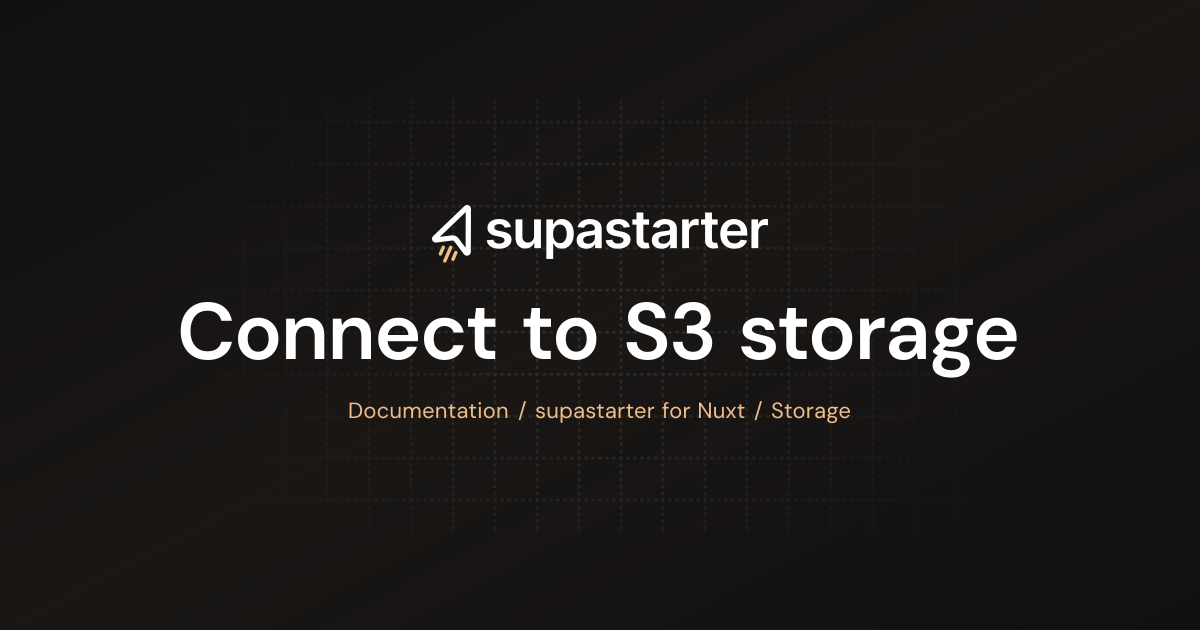 Connect to S3 storage | Nuxt Docs