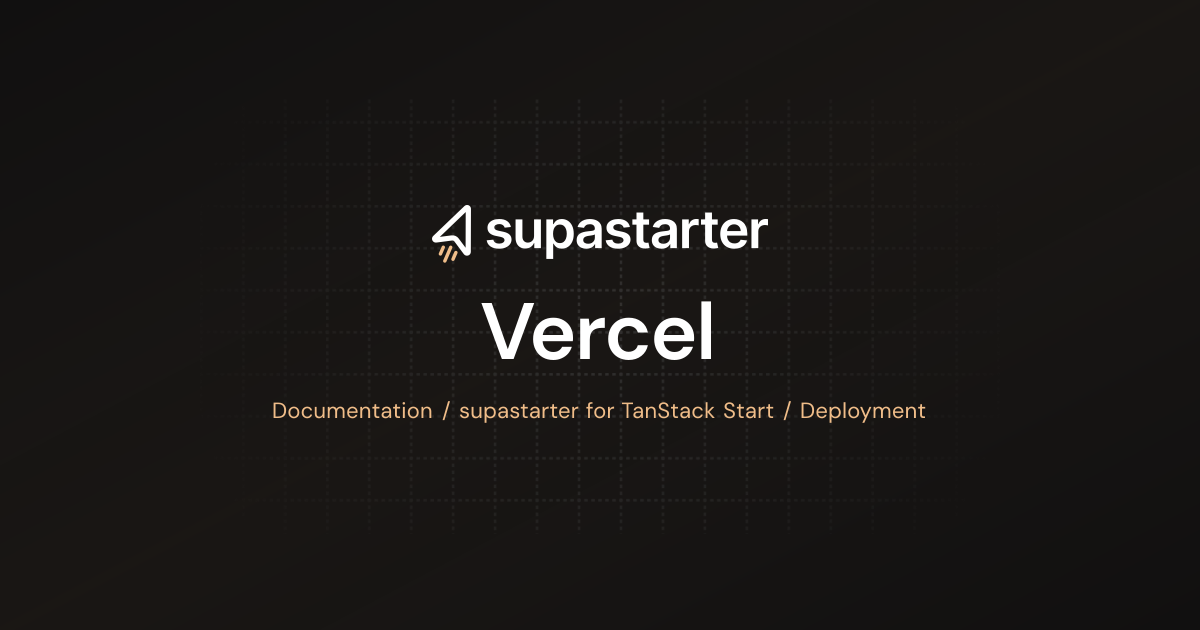Deploy to Vercel | TanStack Start Docs